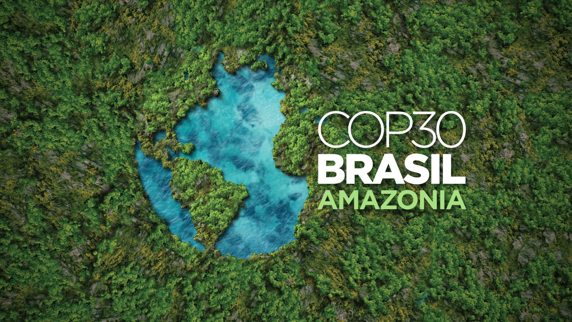 An aerial shot of rainforest, manipulated so a lake flows into the shape of Brazil, beside the words COP30 Brasil Amazonia