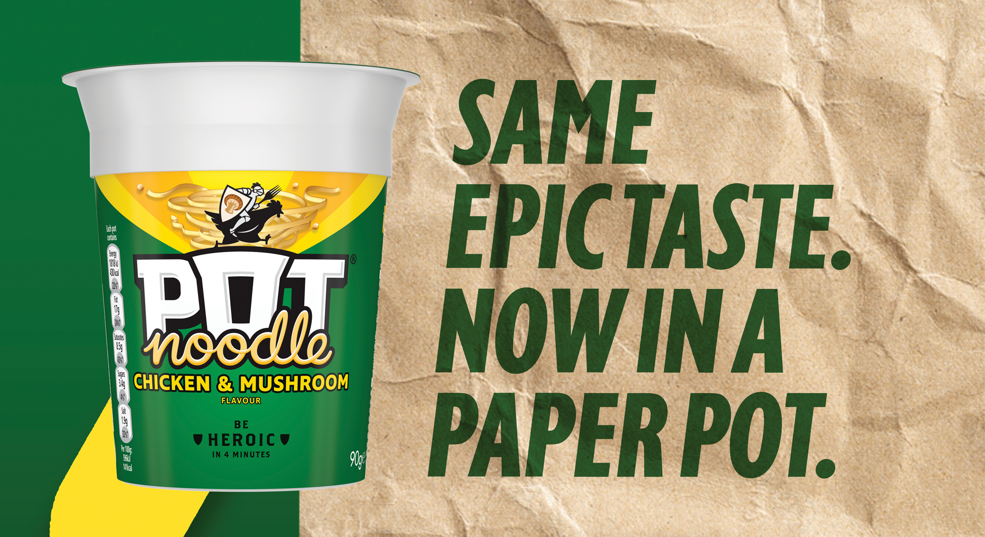 A Chicken & Mushroom paper Pot Noodle. Text on display: Same epic taste. Now in a paper pot.
